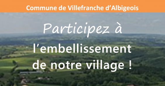 VILLEFRANCHE 31 mars 2017 20h30 - REUNION PUBLIQUE "Participez à l'embellissement de notre village"