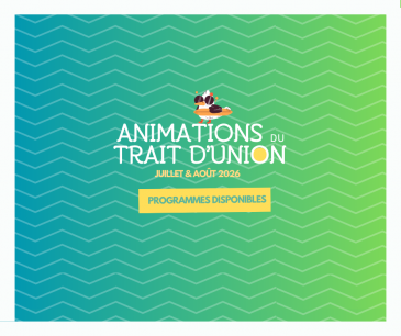 Planning du Trait d'Union pour les mois de Juillet et Aout