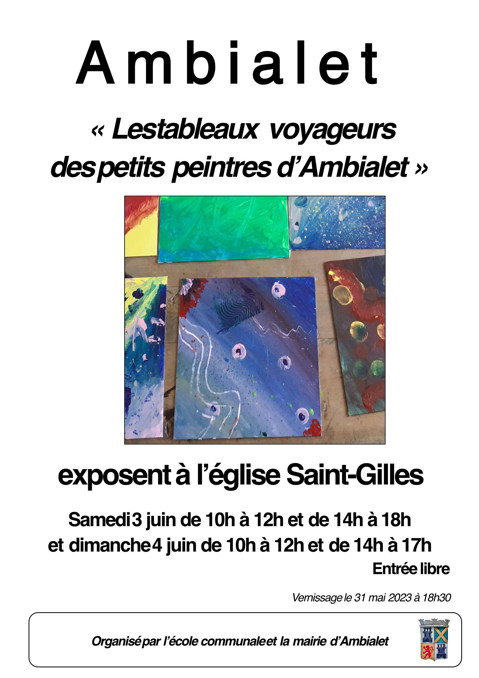 AMBIALET : Les écoliers Ambialetois exposent leurs peintures à Saint-Gilles