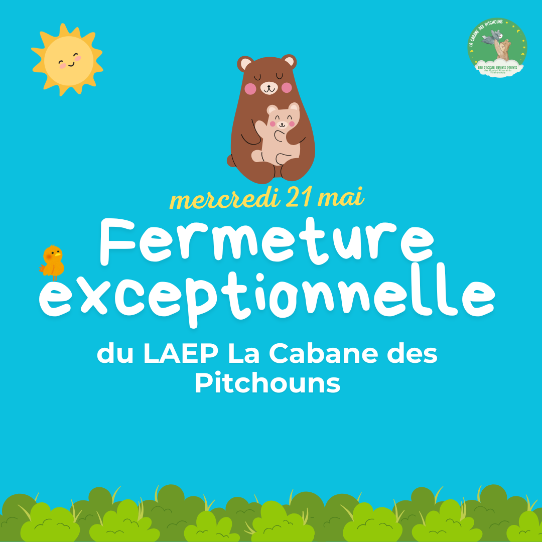 Fermeture exceptionnelle du LAEP