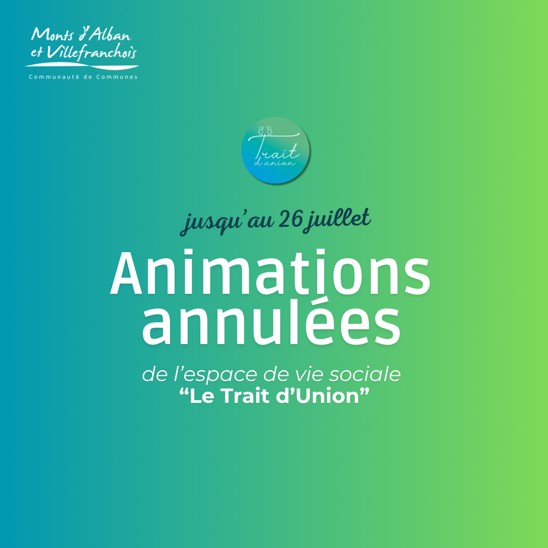 Animations du Trait d'Union annulées