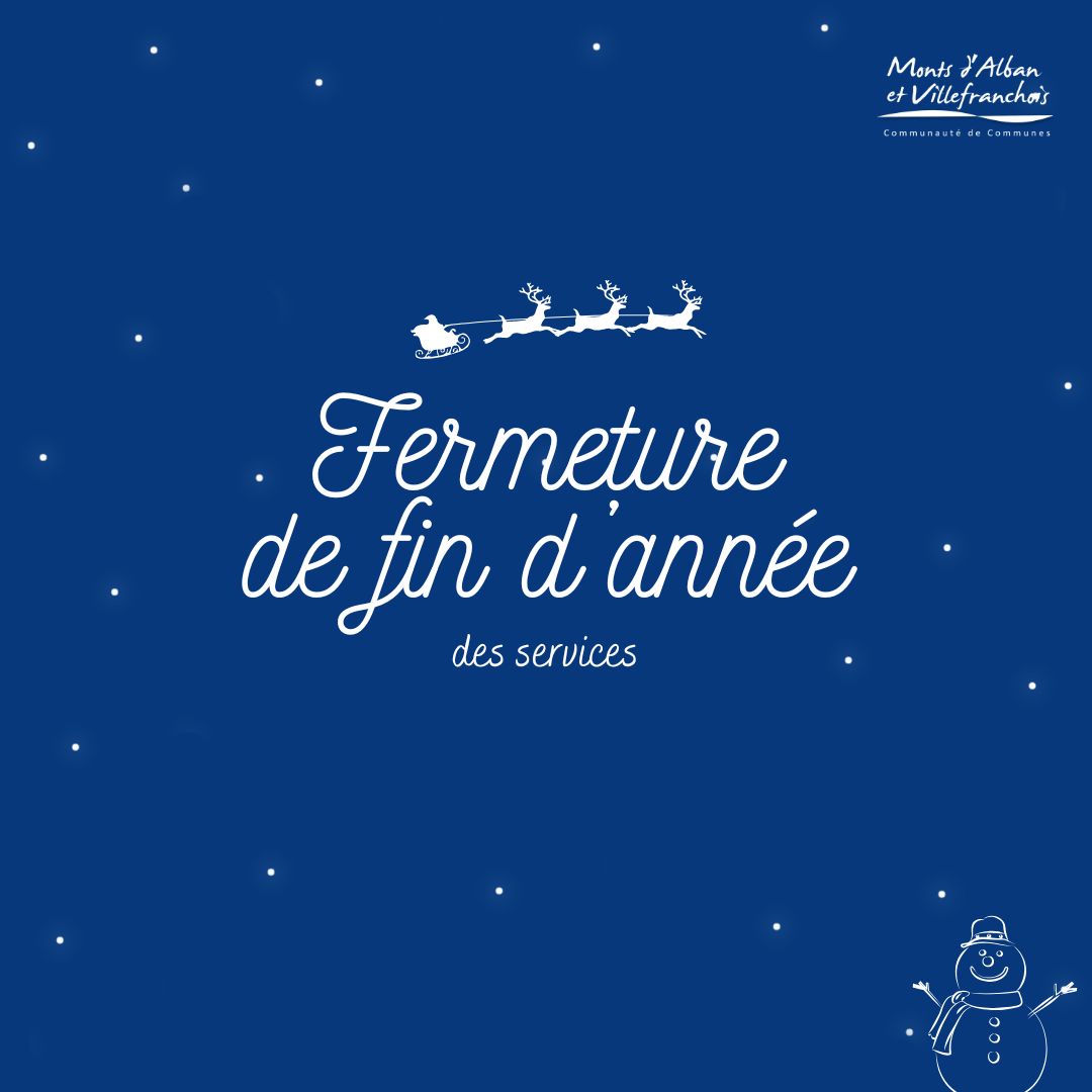 Fermetures de fin d'année